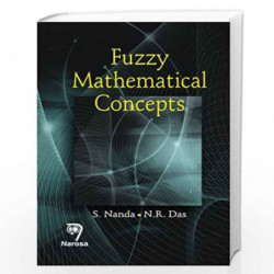 Fuzzy Mathematical Concepts by S. Nanda Book-9788184870169