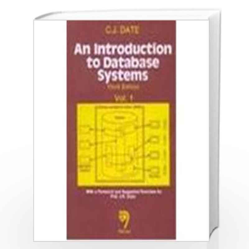 Introduction To Database Systems Vol -1 by C.J. Date Book-9788185015583