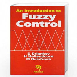 An Intrioduction To Fuzzy Control by D. Driankov Book-9788173190698