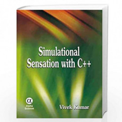 Simulational Sensation with C++ by Vivek Kumar Book-9788184870060
