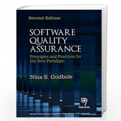 Software Quality Assurance : Principles and Practices for the New Paradigm 2/e by N.S. Godbole Book-9788184871463