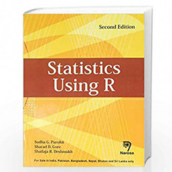 Statistics Using R 2/e (PB) by S.G. Purohit Book-9788184874556