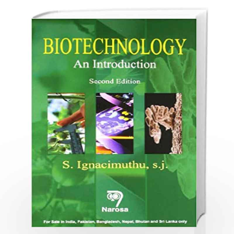 Biotechnology: An Introduction by S. Ignacimuthu, s.j. Book-9788184872033