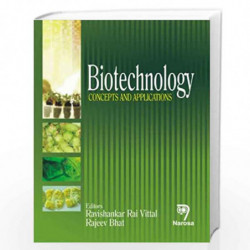 Biotechnology: Concepts And Applications by R.R. Vittal Book-9788173199028