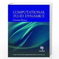Computational Fluid Dynamics by Gautam Biswas Book-9788184871814