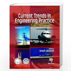 Current Trends in Engineering Practice, Volume II: 2 by Sneh Anand Book-9788184870190