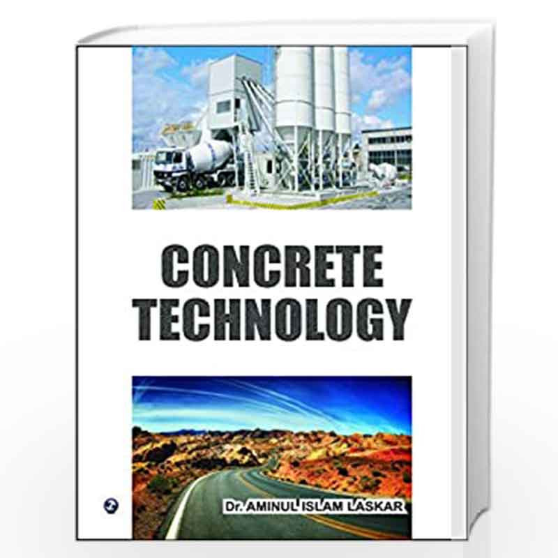 Concrete Technology by Laskar Book-9788184874082