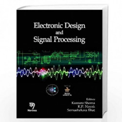 Electronic Design and Signal Processing by Kumar Shama Book-9788184871609