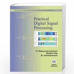 Practical Digital Signal Processing (Indian Society for Non-destructive Testing - National Certification Board Series) by P. Kal