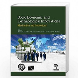 Socio Economic and Technological Innovation: Mechanisms and Institutions by Mandal Book-9788184873399