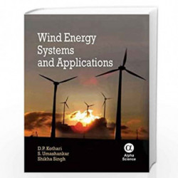 Wind Energy Systems and Applications (Narosa Series in Power and Energy Systems) by D.P. Kothari Book-9788173196997