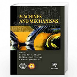 Machines and Mechanisms by S. Bandyopadhyay Book-9788184871920