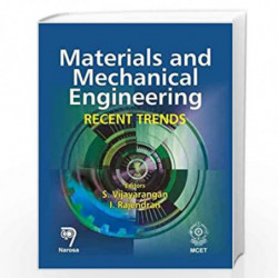 Materials and Mechanical Engineering: Recent Trends by S. Vijayarangan Book-9788184870077