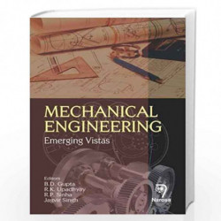 Mechanical Engineering: Emerging Vistas by B.D. Gupta Book-9788184871418
