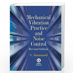 Mechanical Vibration Practice and Noise Control by V. Ramamurti Book-9788184871999