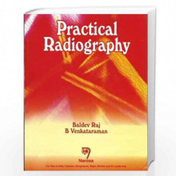 Practical Radiography by B. Raj Book-9788173195877