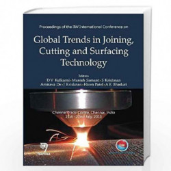 Proceedings of the IIW International Conference on Global Trends in Joining, Cutting and Surfacing Technology by D.V. Kulkarni B