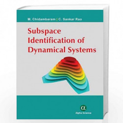 Subspace Identification of Dynamical Systems by Chidambaram Book-9788184875966