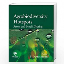 Agrobiodiversity Hotspots: Access and Benefit Sharing by S. Kannaiyan Book-9788173199165