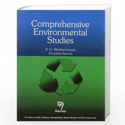 Comprehensive Environmental Studies (PB)....Krishna Gopal Bhattacharyya, Arunima Sarma by Bhattacharyya Book-9788184873450