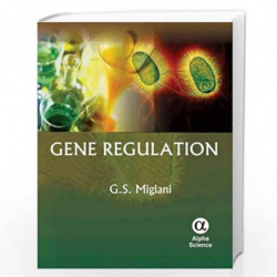 Gene Regulation by G.S. Miglani Book-9788184872651