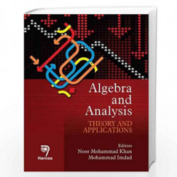 Algebra and Analysis: Theory and Applications by Khan Book-9788184875164