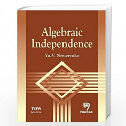 Algebraic Independence (Tata Institute of Fundamental) by Yu. V. Nesterenko Book-9788173199844