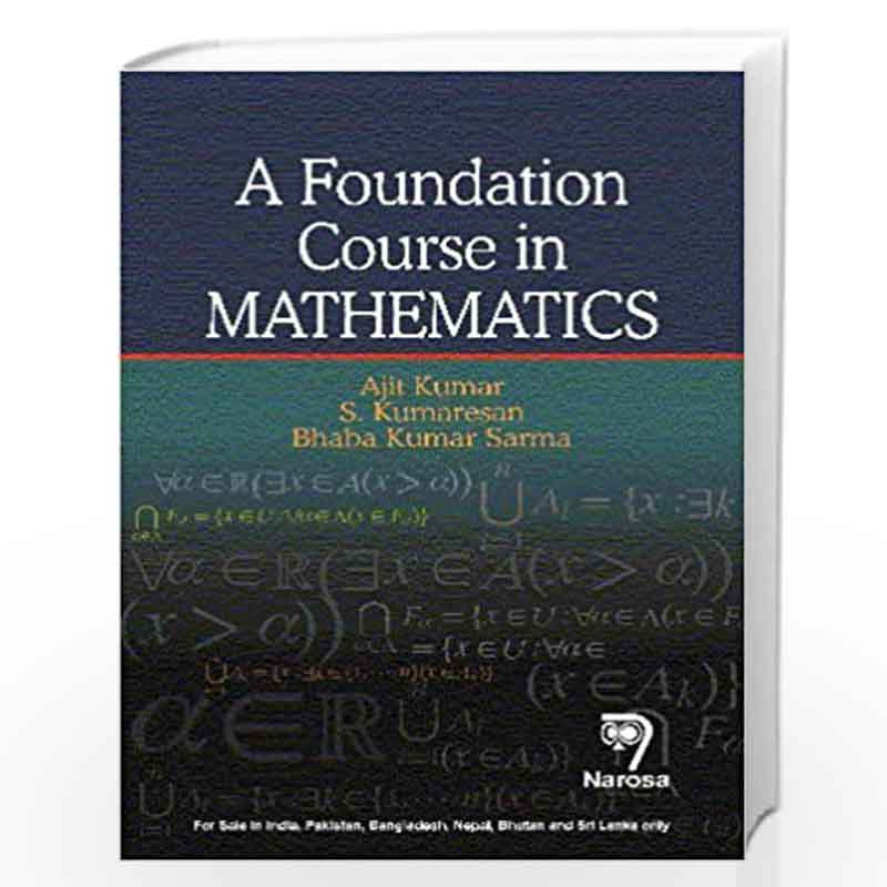A Foundation Course in Mathematics by Ajit Kumar Book-9788184876109