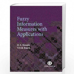 Fuzzy Information Measures with Applications by Hooda Book-9788184874112