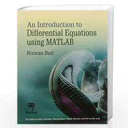 INTRODUCTION TO DIFFERENTIAL EQUATIONS USING MATLAB, AN (PB)....Rizwan Butt by Butt Book-9788184875157