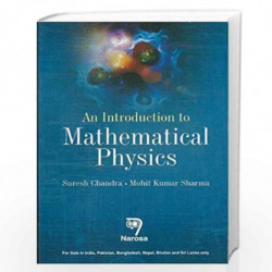 Introduction to Mathematical Physics by Suresh Chandra Book-9788184872385
