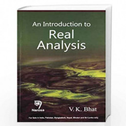 Introduction to Real Analysis, An by V.K. Bhat Book-9788184871494