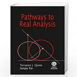 Pathways to Real Analysis by T.J. Quinn Book-9788184870084