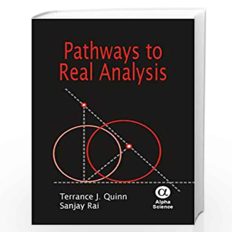 Pathways to Real Analysis by T.J. Quinn Book-9788184870084