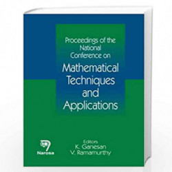 Proceedings of the National Conference on Mathematical Techniques and Applications by K.Ganesan Book-9788173198915