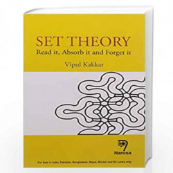 SET THEORY : READ IT, ABSORB IT AND FORGET IT (PB)....Kakkar V by Kakkar Book-9788184875430