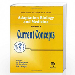 Adaptation Biology and Medicine: Current Concepts v. 4 by A.R. Hargens Book-9788173195716