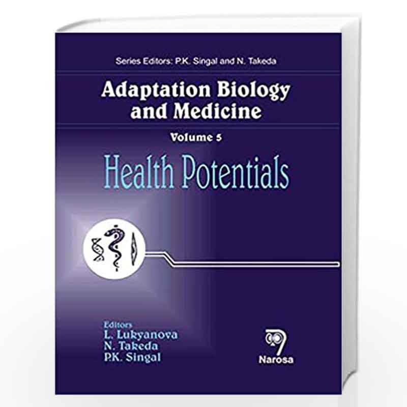 Adaptation Biology and Medicine, Volume 5: Health Potentials by L. Lukyanova Book-9788173197673