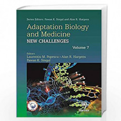 Adaptation Biology and Medicine. Volume 7: New Challenges by P.K. Singal Book-9788184872149