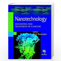 Nanotechnology: Diagnosis and Treatment of Cancers by Rinti Banerjee Book-9788184871593