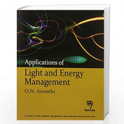 APPLICATIONS OF LIGHT AND ENERGY MANAGEMENT PB....Awasthi O N by Awasthi Book-9788184873887
