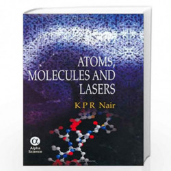 Atoms, Molecules and Lasers by K.P.R. Nair Book-9788173196300