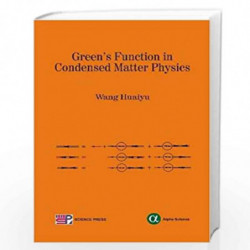 Green's Function in Condensed Matter Physics by Wang Huaiyu Book-9781842657140