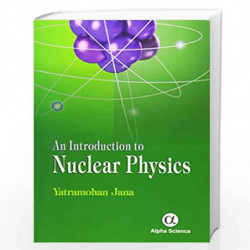 An Introduction to Nuclear Physics by Jana Book-9788184873986