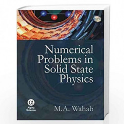 Numerical Problems in Solid State Physic by M.A. Wahab Book-9788184876352