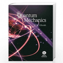 Quantum Mechanics by Ghosh Book-9788184873177