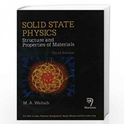 SOLID STATE PHYSICS 3/E PB....Wahab M A by Wahab Book-9788184874938