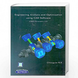 Engineering Analysis & Optimization using CAD Software by Chougule  Book-9789385983245