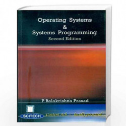 Operating Systems and Systems Porgramming by Balakrishna Prasad  Book-9788183715812