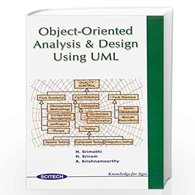 Object Oriented Analysis & Design Using UML by Srimathi et.al.  Book-9788183716055